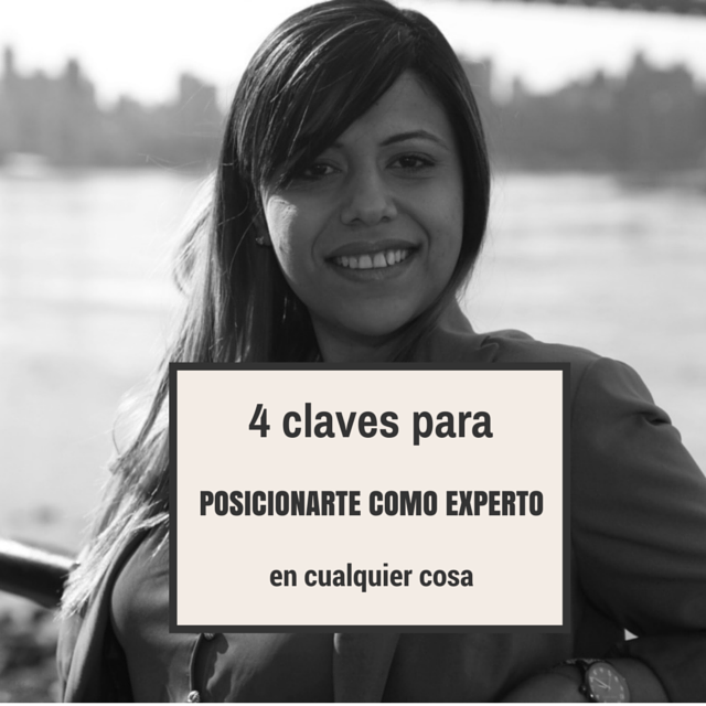 4 claves para pocisionarte en experto en cualquier cosa